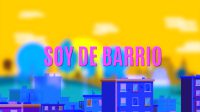 SOY DE BARRIO